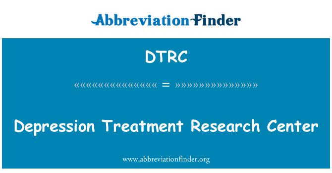 DTRC: Depression Treatment Research Center