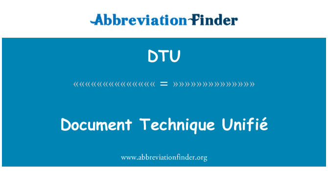 DTU: Dokumen teknik Unifié