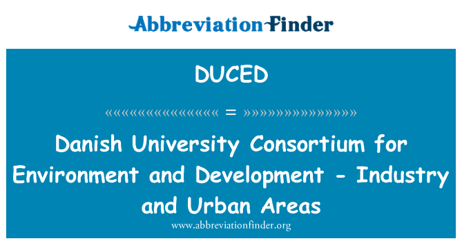 DUCED: Dansk Universitet konsortium for miljø og udvikling - industrien og byområder