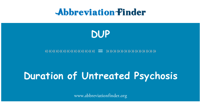 DUP: Doba trvání neléčené psychózy