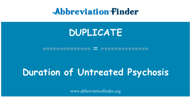 DUPLICATE: علاج Psychosis کا دورانیہ