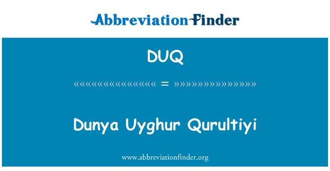 DUQ: Dunia Uyghur Qurultiyi