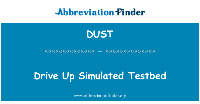 DUST: ขับรถขึ้น Testbed จำลอง