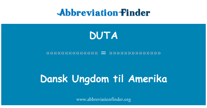 DUTA: Amerika टिल Dansk Ungdom