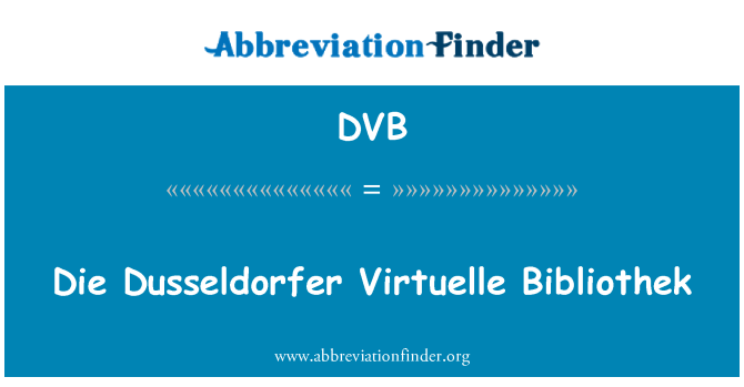 DVB: Die Dusseldorfer Virtuelle Bibliothek