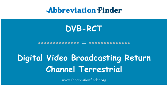 DVB-RCT: Sianel dychwelyd darlledu fideo digidol daearol