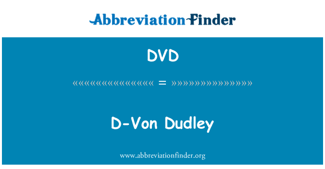 DVD: D-Von Dudley