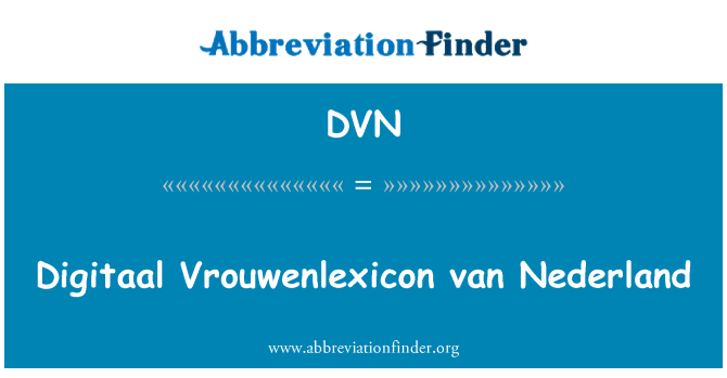 DVN: Digitaal Vrouwenlexicon वान नीदरलैंड्स