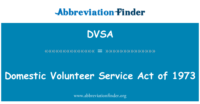 DVSA: Indenlandske frivillige tjeneste Act af 1973