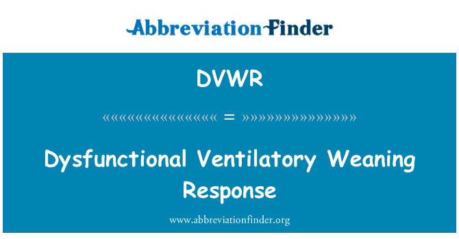 DVWR: ตอบสนองการ Weaning Ventilatory นบา