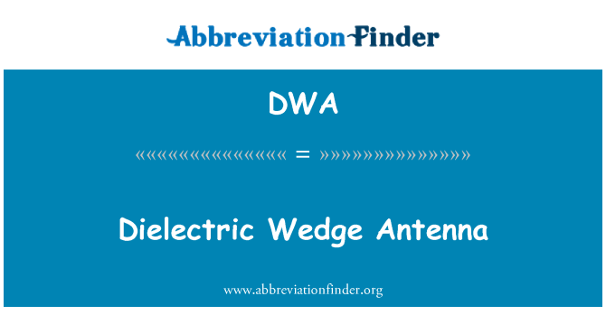 DWA: Dielektrična klin antena