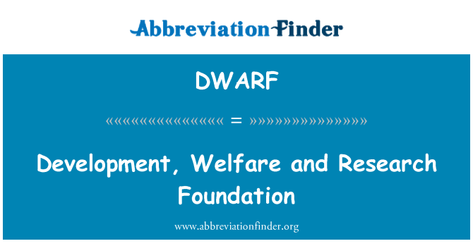 DWARF: Development, Welfare and Research Foundation