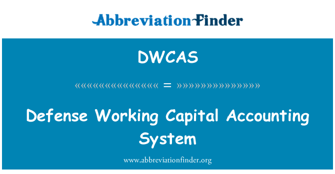 DWCAS: מערכת חשבונאות ההגנה הון חוזר