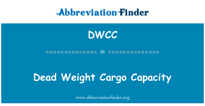 DWCC: Kapasiti kargo berat mati