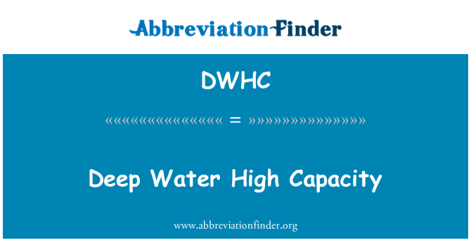DWHC: Duboka voda visokog kapaciteta