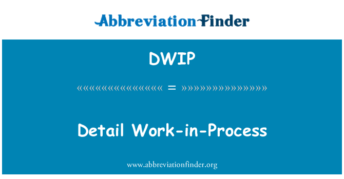 DWIP: Detall Work-in-procés