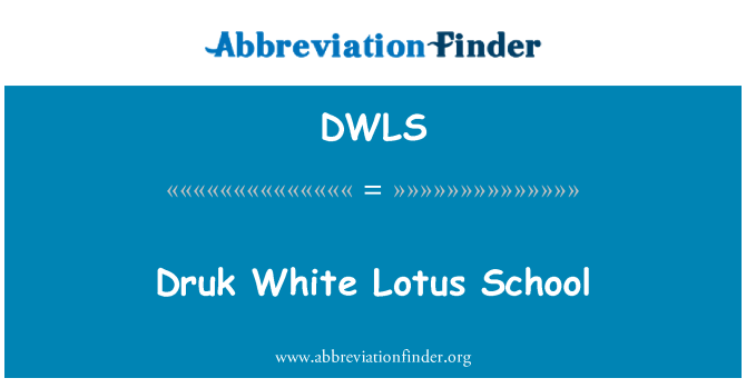 DWLS: Druk White Lotus kooli
