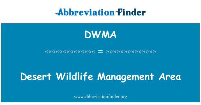 DWMA: Pouštní Wildlife správní oblast