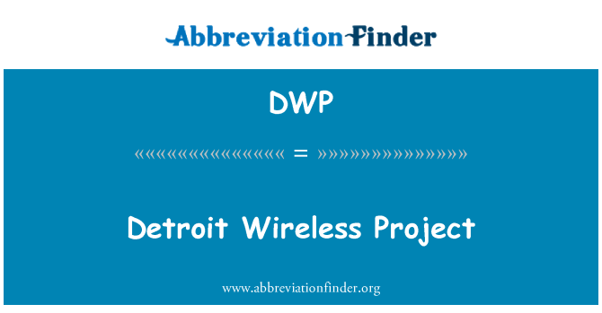 DWP: ڈیٹرائٹ وائرلیس پراجیکٹ