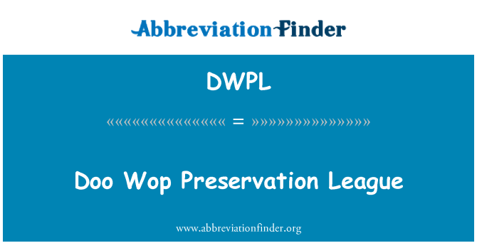 DWPL: Lega ta ' preservazzjoni Wop Doo