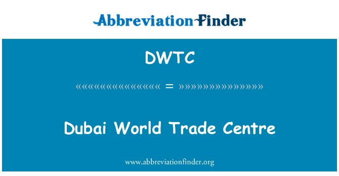 DWTC: Dubai World Trade Centre