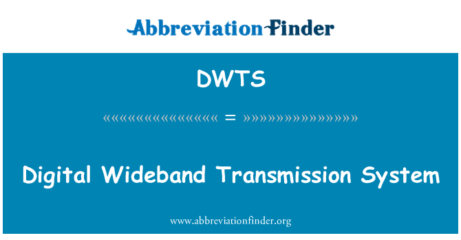 DWTS: Sistema de transmisión digital de banda ancha