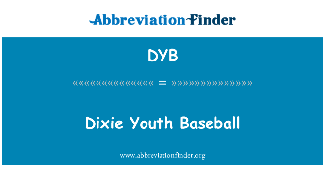 DYB: Dixie Youth Baseball