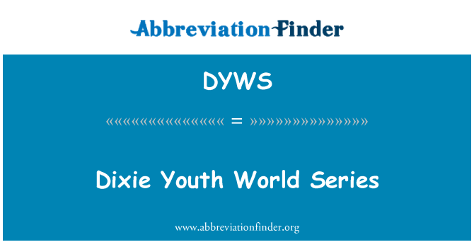 DYWS: Dixie młodzieży świata serii