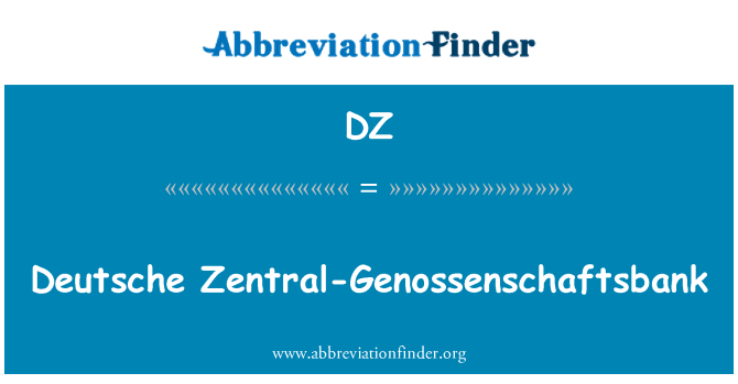 DZ: Deutsche Zentral-Genossenschaftsbank