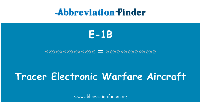 E-1B: Трасуючими радіоелектронної боротьби літаків