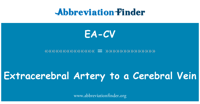 EA-CV: Gwo venn extracerebral pou yon erebral venn nan janm