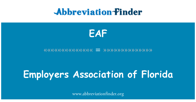EAF: Employers Association of Florida