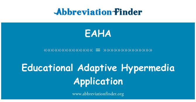 EAHA: Educational Adaptive Hypermedia Application