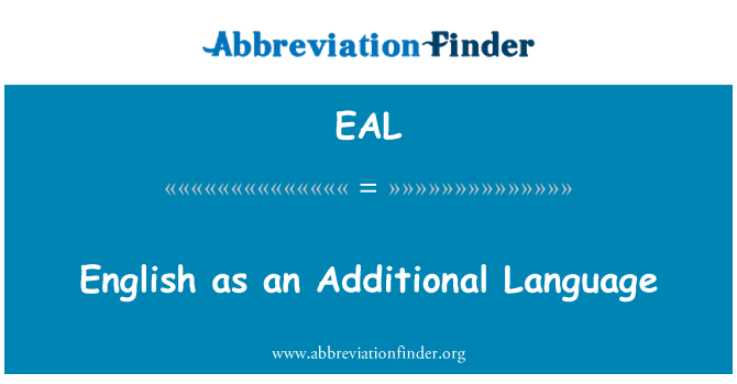 EAL: English as an Additional Language