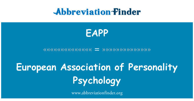 EAPP: European Association of Personality Psychology
