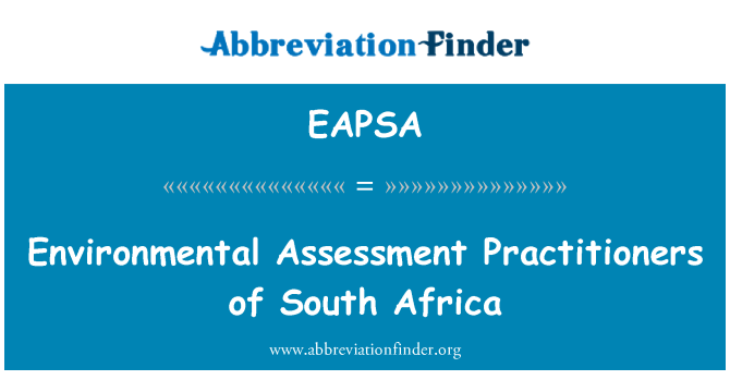 EAPSA: Environmental Assessment Practitioners of South Africa