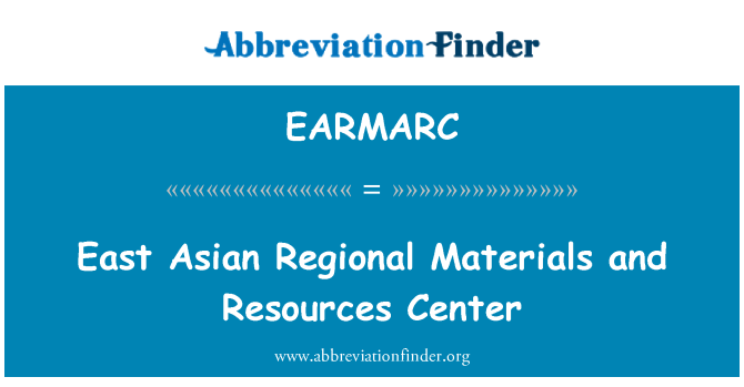 EARMARC: วัสดุระดับภูมิภาคเอเชียตะวันออกและศูนย์ทรัพยากร