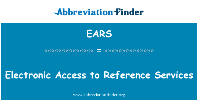 EARS: Electronic Access to Reference Services