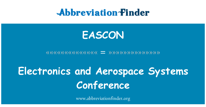 EASCON: Elektronik und Aerospace Systems Conference