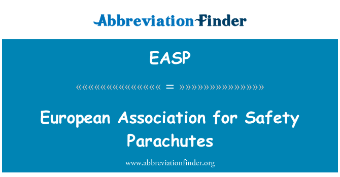 EASP: Gymdeithas Ewropeaidd ar gyfer Parachutes diogelwch