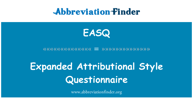 EASQ: Expanded Attributional Style Questionnaire