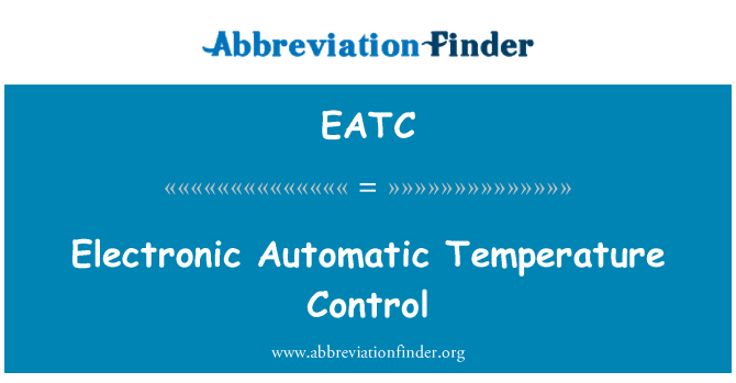 EATC: Elektronisko automātisko temperatūras kontrole