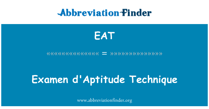 EAT: Examen d'Aptitude teknik