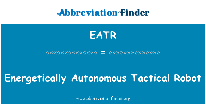 EATR: 戦術的エネルギー自律型のロボット