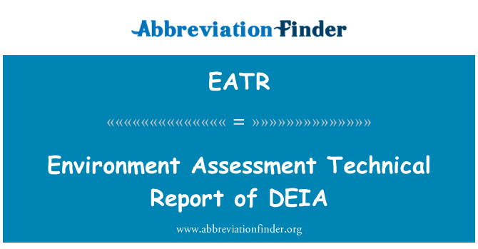 EATR: DEIA çevre değerlendirmesi teknik rapor