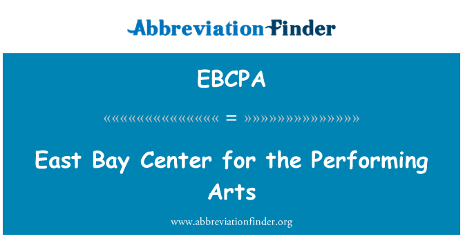 EBCPA: East Bay Center for the Performing Arts