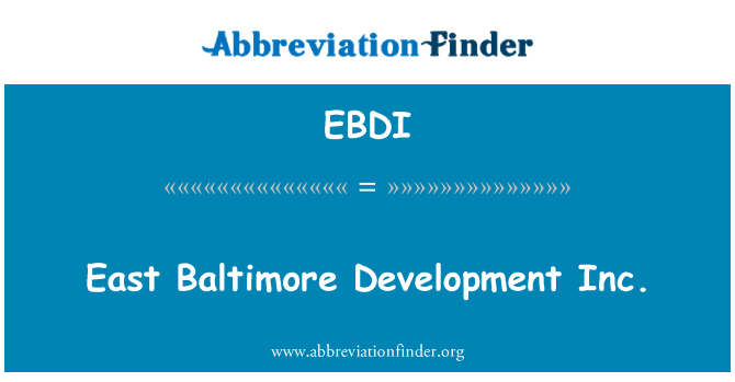 EBDI: East Baltimore udvikling Inc.