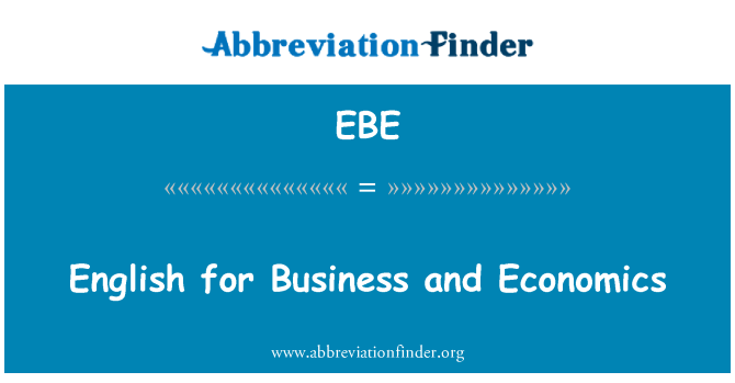 EBE: English for Business and Economics