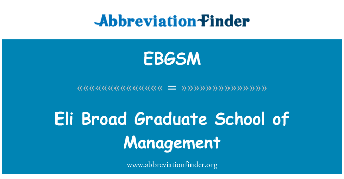 EBGSM: کہا ایلی وسیع گریجویٹ اسکول کے انتظام