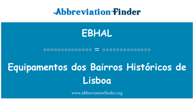 EBHAL: Equipamentos dos Bairros Históricos de Lisboa